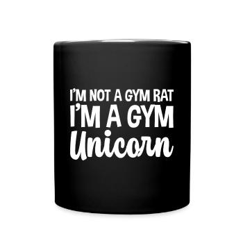 I'm Not A Gym Rat I'm A Gym Unicorn - Tasse einfarbig - Schwarz - Vorne