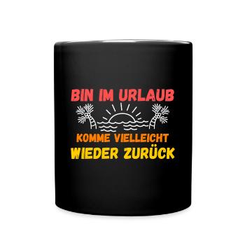 Sommerurlaub Urlauber Urlaub - Tasse einfarbig - Schwarz - Vorne