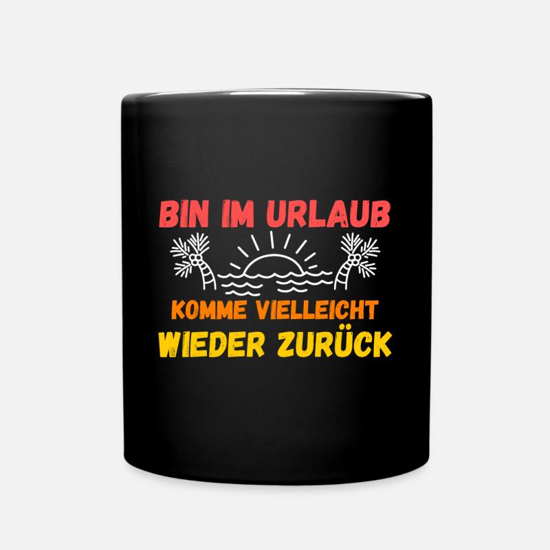 Sommerurlaub Urlauber Urlaub - Tasse einfarbig - Schwarz