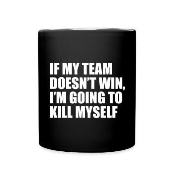 Si mon équipe dit drôle - Mug uni - noir - Devant