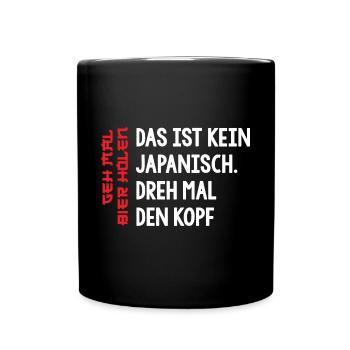 Das ist kein japanisch dreh mal den Kopf Bier - Tasse einfarbig - Schwarz - Vorne
