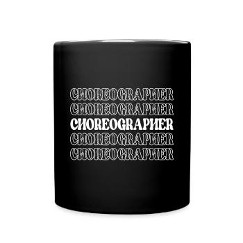 Chorégraphe, Directeur de danse, Professeur de danse, Danse - Mug uni - noir - Devant