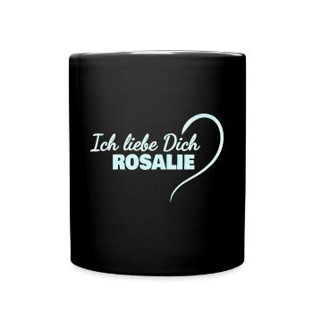 Geschenk für Rosalie - Tasse einfarbig - Schwarz - Vorne