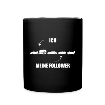 Ich und meine Follower - Wohnwagen - Stau - Tasse einfarbig - Schwarz - Vorne