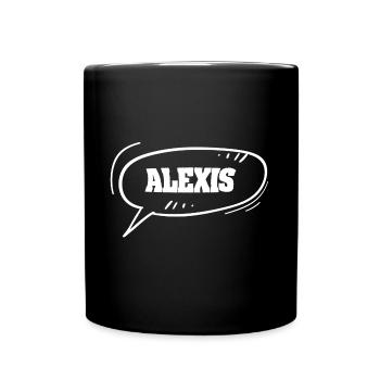 Geschenk für Alexis - Tasse einfarbig - Schwarz - Vorne
