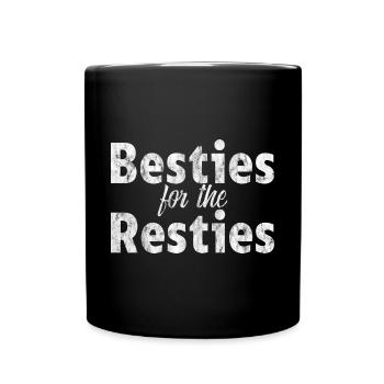 Besties For The Resties 3 - Tasse einfarbig - Schwarz - Vorne