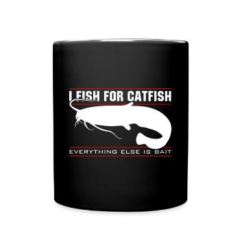 Je pêche le poisson-chat - tout le reste est un appât - Mug uni - noir - Devant