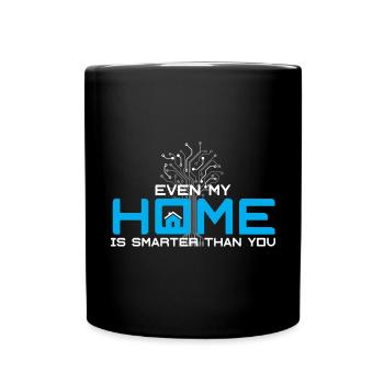 Nerd Smart Home Haus Smarthome Technik - Tasse einfarbig - Schwarz - Vorne
