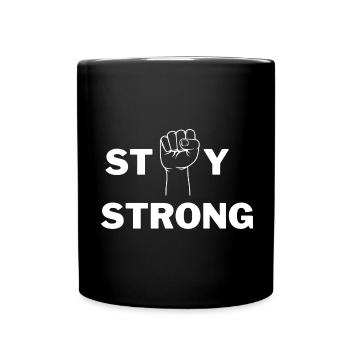 stay strong - Full Colour Mug - black - Front