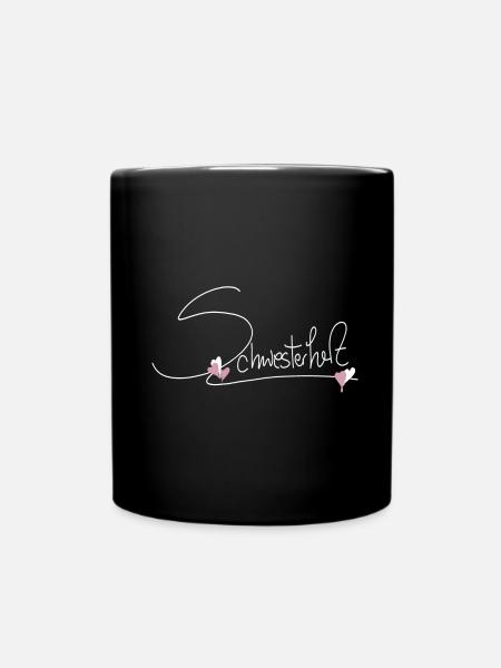 Sister Schwester Schwesterherz - Tasse einfarbig - Schwarz