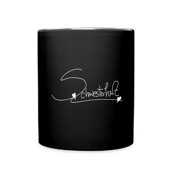 Sister Schwester Schwesterherz - Tasse einfarbig - Schwarz - Vorne