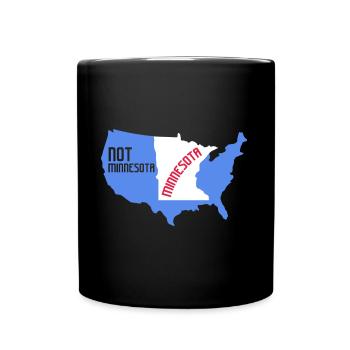 Not Minnesota Kartendesign für stolze Minnesotaner - Tasse einfarbig - Schwarz - Vorne