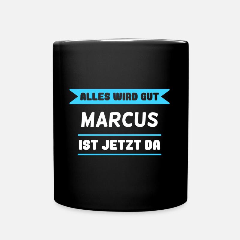 Marcus Name Design für stolze Marcus - Tasse einfarbig - Schwarz