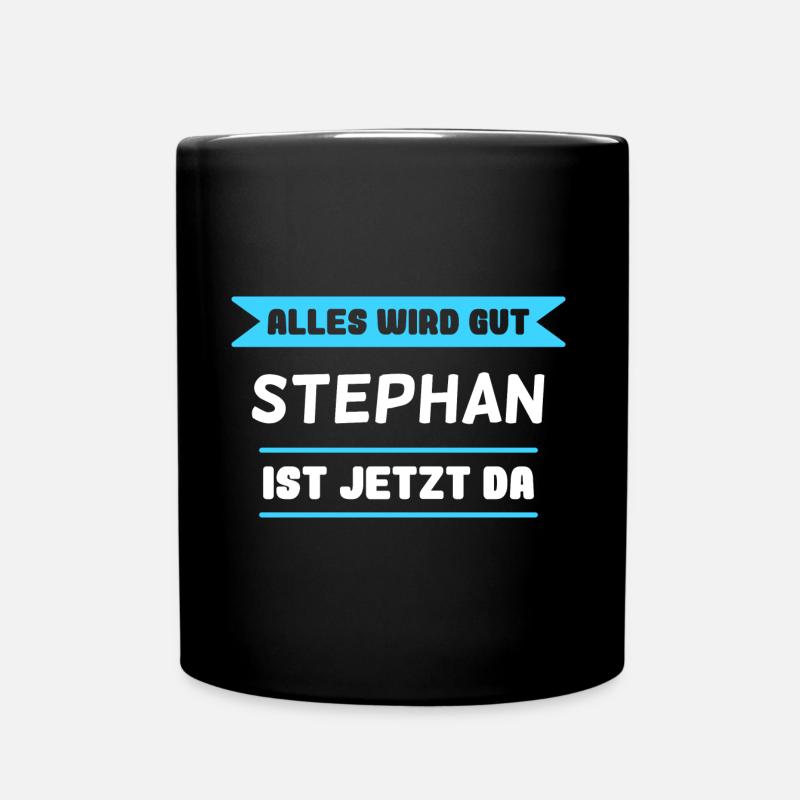 Stephan Name Design für stolze Stephans - Tasse einfarbig - Schwarz