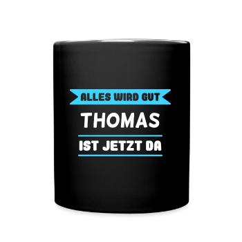 Thomas Name Design für stolze Thomas - Tasse einfarbig - Schwarz - Vorne