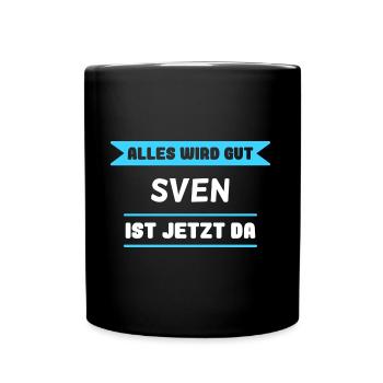 Sven Name Design für stolze Svens - Tasse einfarbig - Schwarz - Vorne