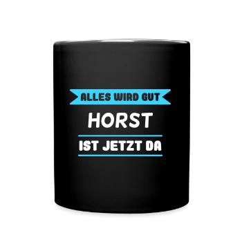 Horst Name Design für stolze Horsts - Tasse einfarbig - Schwarz - Vorne