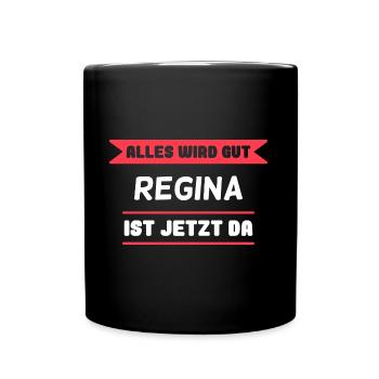 Regina Name Design für stolze Reginas - Tasse einfarbig - Schwarz - Vorne