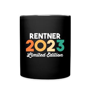 Rente 2023 Pension Pensionär Ruhestand Rentner - Tasse einfarbig - Schwarz - Vorne
