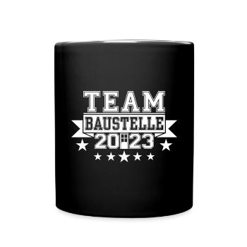Team Construction Site 2023 House Construction Dream House Builder - Full Colour Mug - black - Front