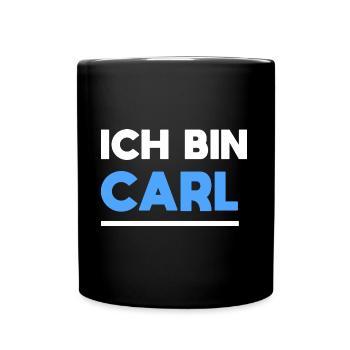 Carl Name Spruch für stolze Carls - Tasse einfarbig - Schwarz - Vorne