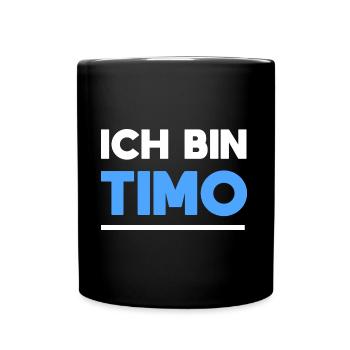 Timo Name Spruch für stolze Timos - Tasse einfarbig - Schwarz - Vorne