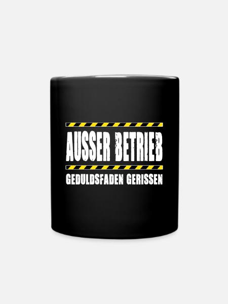 AUSSER BETRIEB GEDULDSFADEN GERISSEN - Tasse einfarbig - Schwarz