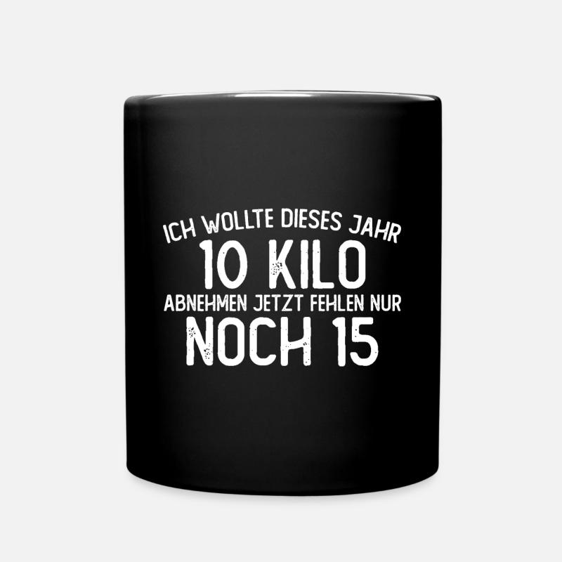 Ich wollte 10 kilo abnehmen, Spruch Funshirt - Tasse einfarbig - Schwarz