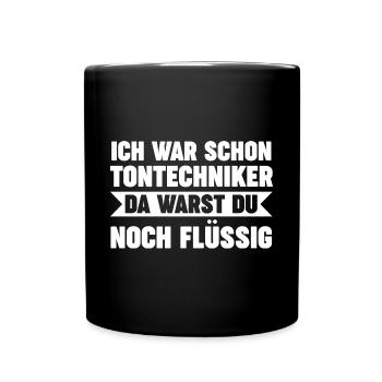 Toningenieur Tontechnik Tontechniker - Tasse einfarbig - Schwarz - Vorne