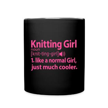 Knitting Girl Knitting Sayings Funny Grandma Mama - Full Colour Mug - black - Front