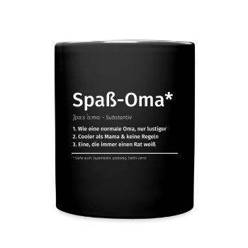 Spaß Oma - alles erlaubt - keine Regeln - Tasse einfarbig - Schwarz - Vorne