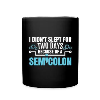 Funny Coder Programmer Programming Coding - Full Colour Mug - black - Front