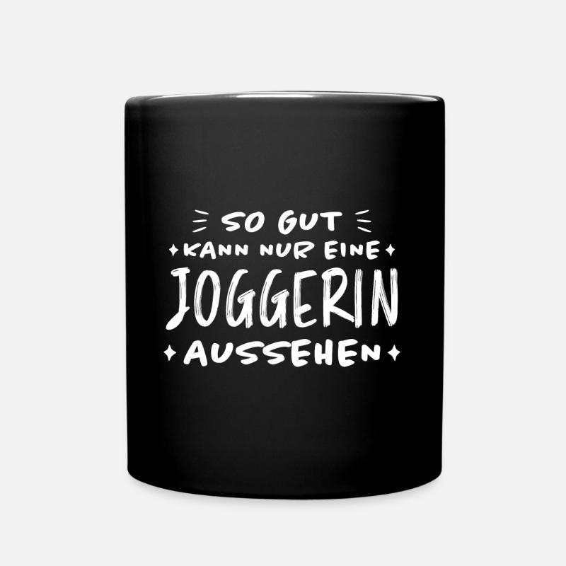 Joggerin Laufen Lustiger Spruch Joggen Geschenk - Tasse einfarbig - Schwarz