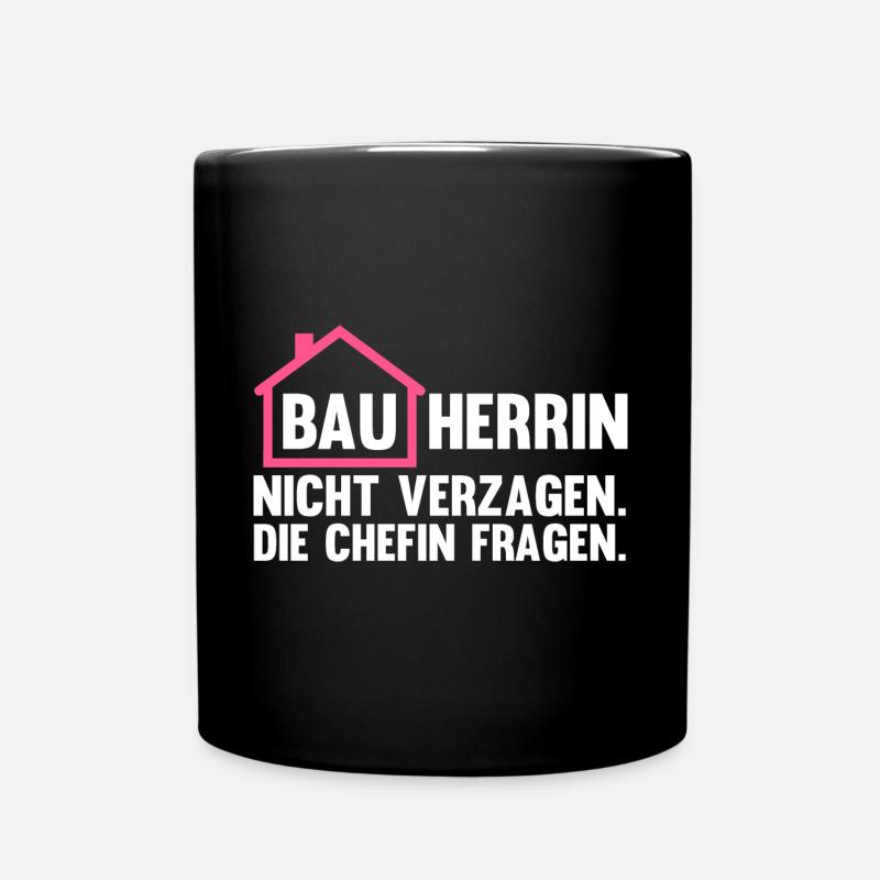 Baustelle Bauherrin - Tasse einfarbig - Schwarz