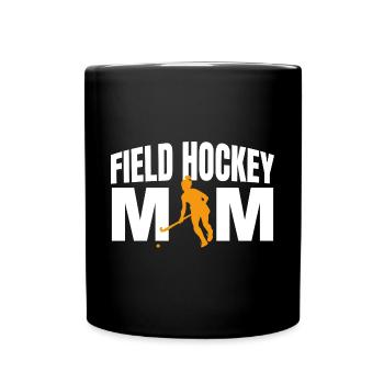 Field Hockey Mom Stick Player Sweeping Goalkeeper - Full Colour Mug - black - Front
