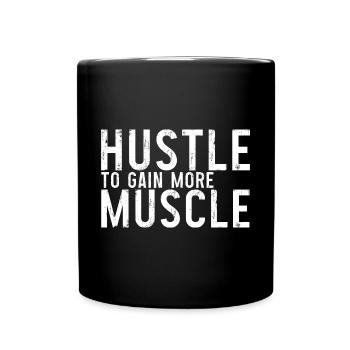 Hustle pour gagner plus de muscle 3 - Mug uni - noir - Devant