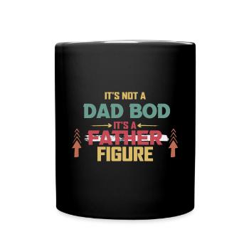 It's not a father Bod It's a father figure - Full Colour Mug - black - Front