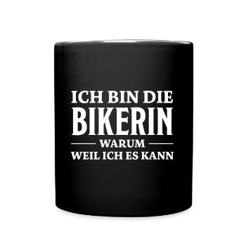 Bikerin Spruch Biker Lustiges Bikerin Geschenk - Tasse einfarbig - Schwarz - Vorne