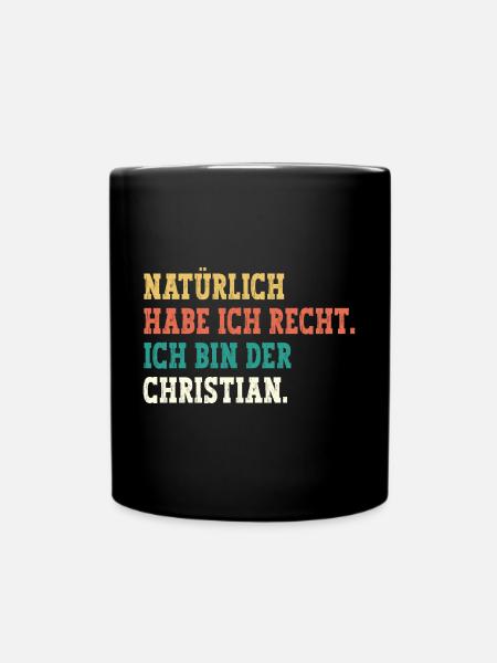 Christian Lustiger Spruch Vorname Name Christian - Tasse einfarbig - Schwarz