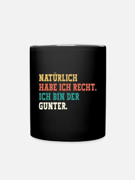 Gunter Lustiger Spruch Vorname Name Gunter - Tasse einfarbig - Schwarz