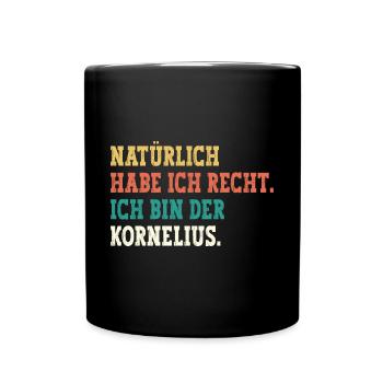 Kornelius Lustiger Spruch Vorname Name Kornelius - Tasse einfarbig - Schwarz - Vorne