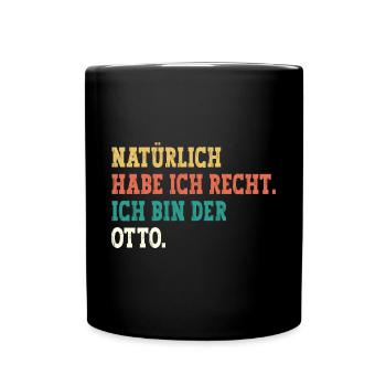 Otto Lustiger Spruch Vorname Name Otto - Tasse einfarbig - Schwarz - Vorne
