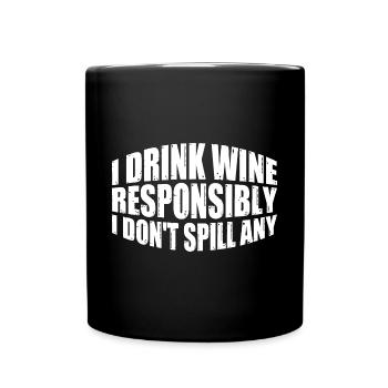 Je bois du vin de manière responsable, je n’en renverse pas 4 - Mug uni - noir - Devant