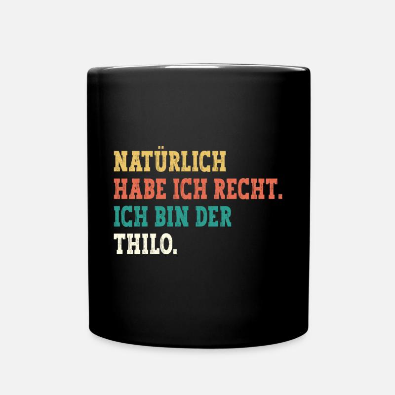 Thilo Lustiger Spruch Vorname Name Thilo - Tasse einfarbig - Schwarz