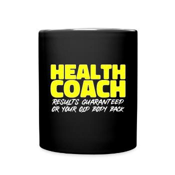 Health Coach Nutritionist Life Coach - Full Colour Mug - black - Front