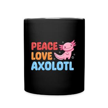 Peace Love Axolotl Design für Axolotl-Liebhaber - Tasse einfarbig - Schwarz - Vorne