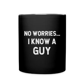 Pas de soucis, je connais un gars - Mug uni - noir - Devant