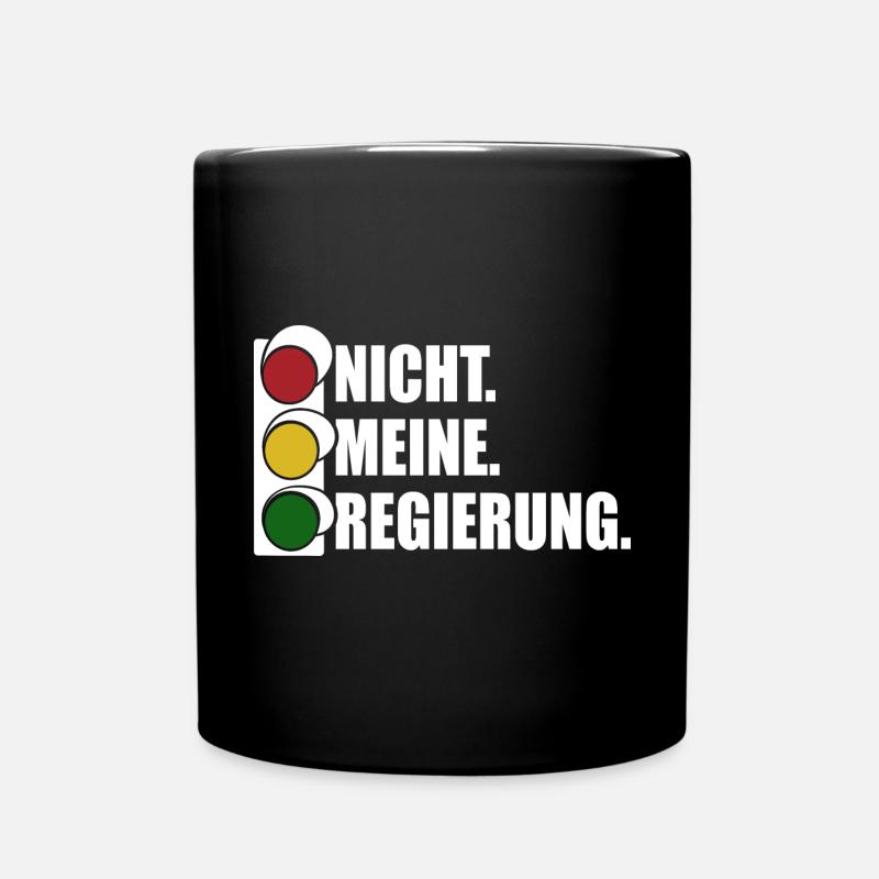 Ampel - Nicht meine Regierung - Spruch - Tasse einfarbig - Schwarz