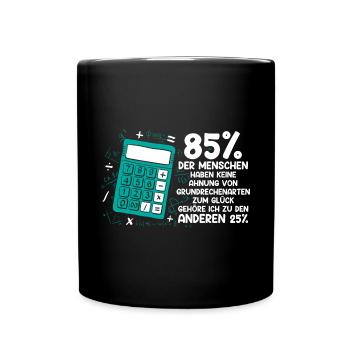 Mathe Mathematik Lehrer Rechner - Tasse einfarbig - Schwarz - Vorne