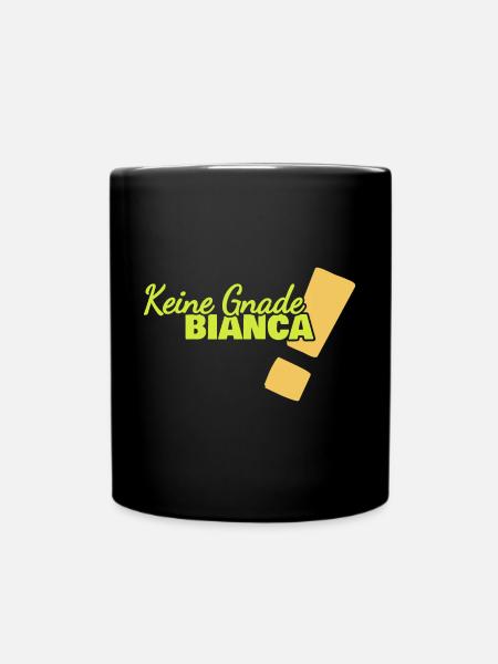 Bianca als Lustig - Tasse einfarbig - Schwarz